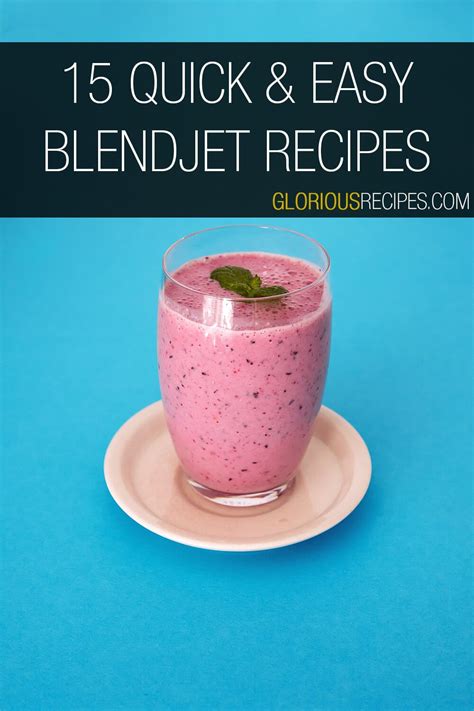 15 Quick & Easy Blendjet Recipes That Taste Amazing