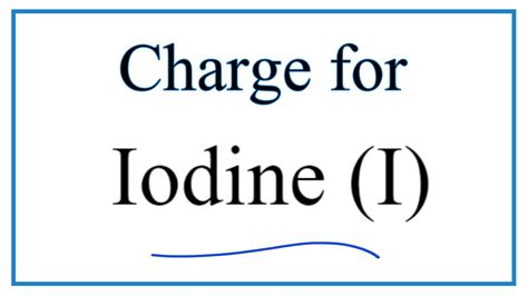 How to Find the Ionic Charge for Iodine (I) - YouTube