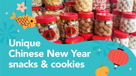 Unique Chinese New Year Snacks and Cookies [2022] - Homage