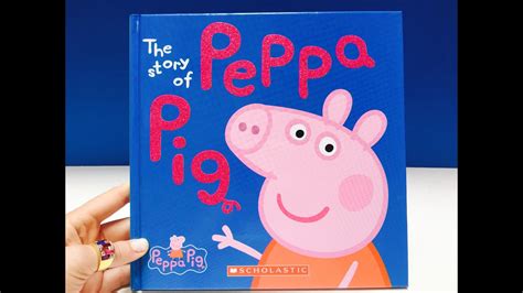 The Story Of Peppa Pig Book - YouTube