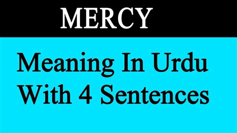 MERCY MEANING IN URDU WITH SENTENCES - YouTube