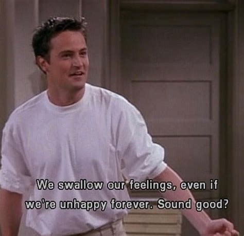 Chandler Bing Quote #Friends | Friends quotes, Chandler bing quotes ...