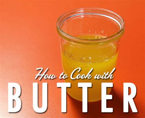 Learn To Cook with Butter - Clarified Butter - Creaming Butter