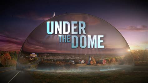 ‘Under the Dome’ TV Series Tries to Be 'Lost', Forgets to Be Stephen ...