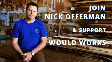 Nick Offerman Woodworking Non-profit Matching Grant | Popular Woodworking