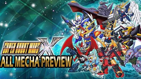 Super Robot Wars X (Eng Version) - ALL MECHA PREVIEW #Ep1 - YouTube