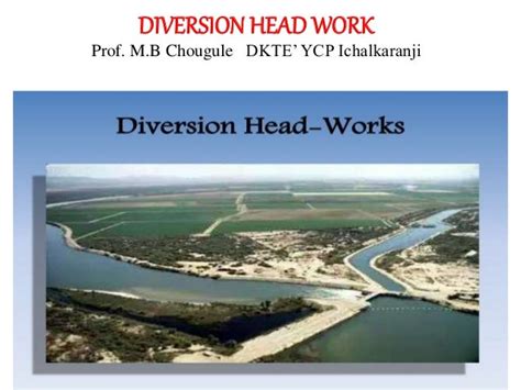 Diversion head works