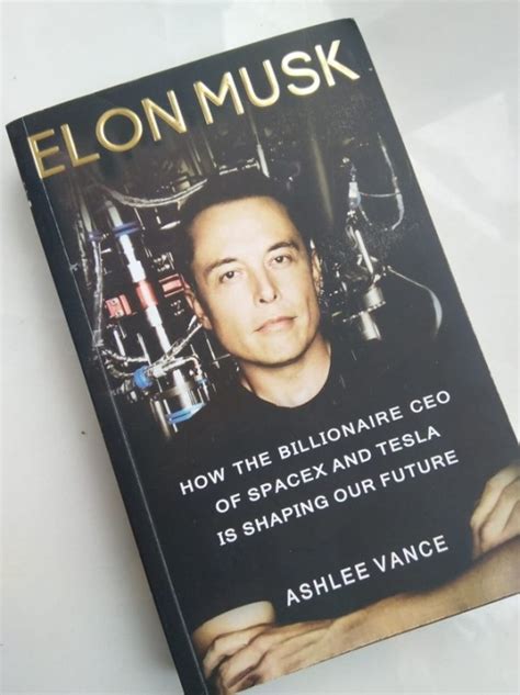 Book Review:Elon Musk: Tesla, SpaceX, and the Quest for a Fantastic Future