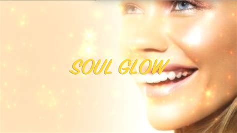 Soul Glow - MIND YOUR POWER