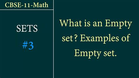 Class-11-Math Sets #3: What is an Empty set? Examples of Empty sets. - YouTube