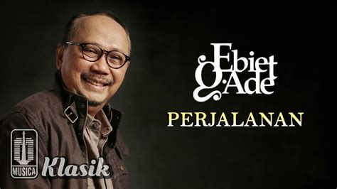 Ebiet G. Ade - Album Perjalanan | Audio HQ - YouTube