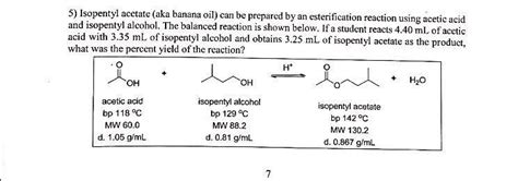 Solved: 5) Isopentyl Acetate (aka Ban And Isopentyl Alcoho... | Chegg.com