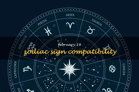 Find Your Perfect Match: Exploring February 19 Zodiac Sign ...