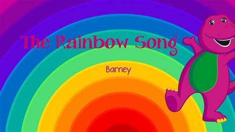 Barney The Rainbow Song with Lyrics - YouTube