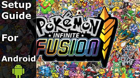 Pokémon Infinite Fusion Setup Android Guide (Outdated - Look for ...