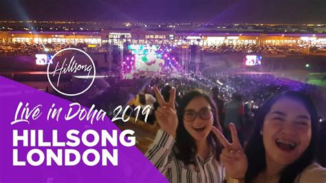 "HILLSONG LONDON" || LIVE CONCERT IN DOHA 2019 - YouTube