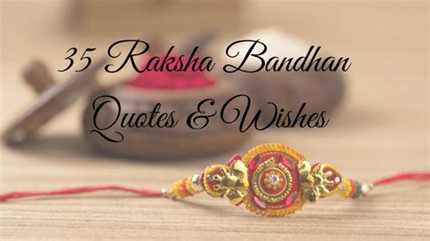 35 Raksha Bandhan Quotes and Wishes – Wordanova