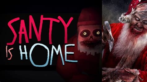 Santy is Home |Indie Horror Game |No Commentary - YouTube