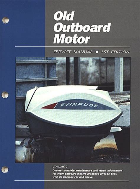 Old Outboard Motor Repair Manual, 30HP & Above, Pre-1969 | Clymer