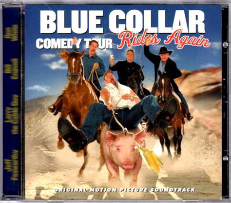 Jeff Foxworthy / Larry The Cable Guy / Bill Engvall / Ron White - Blue ...