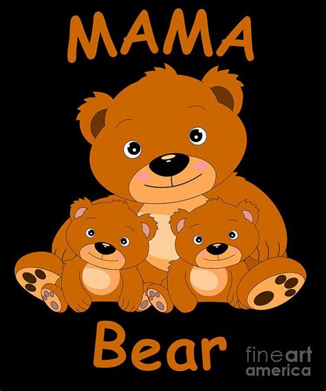 Mama Bear With Her Cubs Mothers Day Love Digital Art by Sassy Lassy - Fine Art America