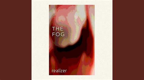 The Fog - YouTube Music