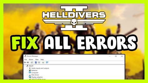 FIX HELLDIVERS 2 Crashing, Freezing, Not Launching, Stuck & Black Screen - YouTube