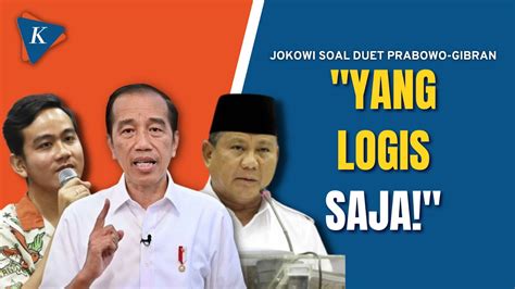 Respons Jokowi soal Wacana Duet Prabowo-Gibran di Pilpres 2024 - YouTube