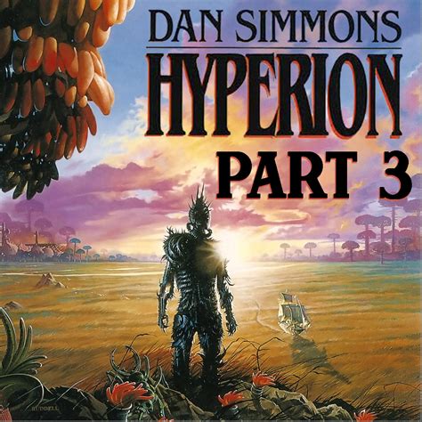 Hyperion – Part 3 – Book Retorts