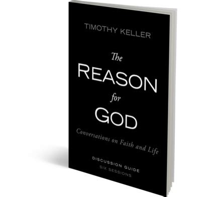 The Reason for God Discussion Guide - Timothy Keller | The Good Book ...