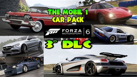 FORZA MOTORSPORT 6 DLC 3 THE MOVIL 1 CAR PACK - YouTube