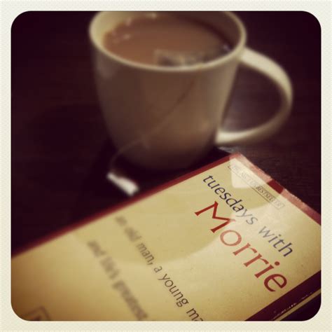 Top 27 Tuesdays with Morrie Quotes by Mitch Albom