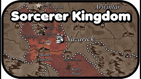 Overlord - World Map explained - Part 3: How the Sorcerer Kingdom of ...