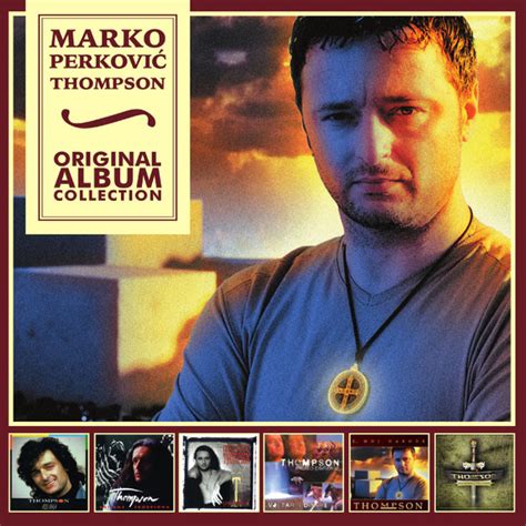 Marko Perković Thompson – Original Album Collection (2019, CD) - Discogs