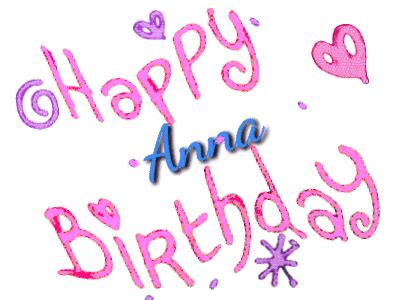 Happy Birthday Anna GIF 9