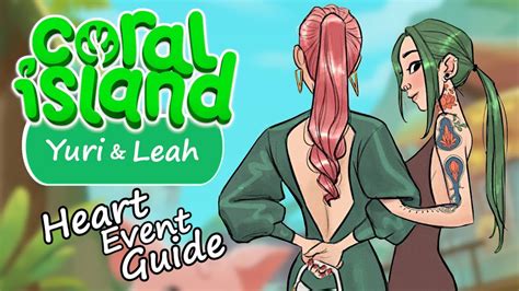 Coral Island | Everything You Need To Know About Yuri & Leah | Heart Events, Best Gifts & More ...