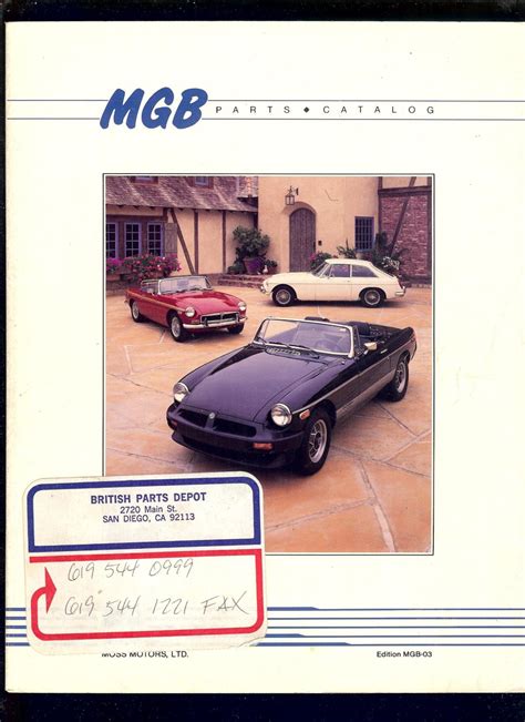 MOSS MOTORS , GOLETA [ CALIFORNIA ] : THE COMPLETE MGB CATALOG - MGB PARTS CATALOG 1988 by MOSS ...