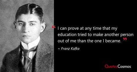 “I can prove at any time that my…” Franz Kafka Quote