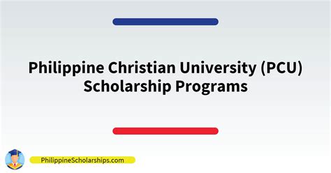 List of Philippine Christian University (PCU) Scholarship Programs | Philippine Scholarships