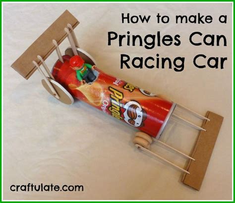 Pringles Can Racing Car - Craftulate