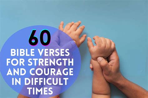 60 Bible Verses For Strength And Courage In Difficult Times – Bible ...