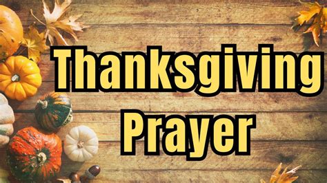 A Thanksgiving Prayer - YouTube