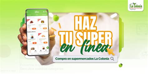 En www.lacolonia.com tenemos... - SUPERMERCADOS LA COLONIA