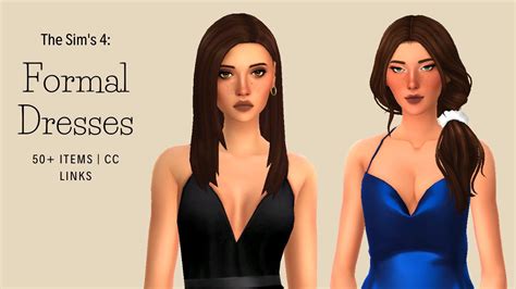 👗The Sims 4: Formal Dresses Showcase | 50+ Items with CC Links - YouTube