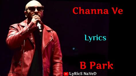 Channa ve full song (Lyrics) - YouTube