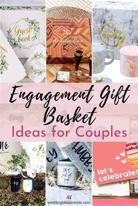 15 Best Engagement Gift Basket Ideas for Couples wedding ideas