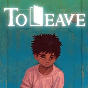 To Leave - Game Overview