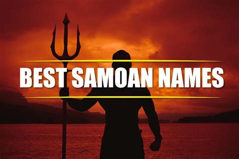 200+ Best Samoan Names: Pacific Islander Names For Males And Females