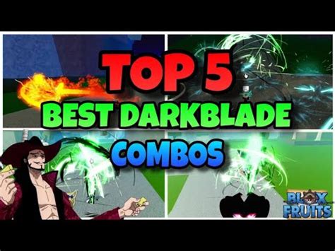 *NEW* Top 5 MOST OVERPOWERED DARKBLADE COMBOS | Blox Fruits UPDATE 22 - YouTube