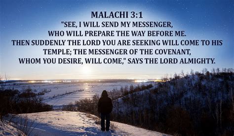 Malachi 3 - NIV - “I will send my messenger, who will prepare the wa...